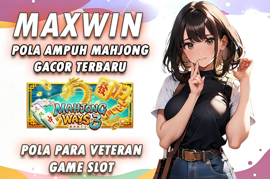 STRATEGI TERAKURAT MERAIH KEMENANGAN MAKSIMAL PADA PERMAINAN MAHJONG PALING GACOR DI ACC4D